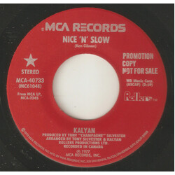 Kalyan Nice 'N' Slow USED VINYL 7INCH 45 RPM SINGLE STEREO PROMO