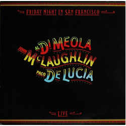 Al Di Meola / John McLaughlin / Paco De Lucía Friday Night In San Francisco Vinyl LP USED