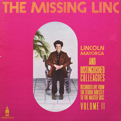 Lincoln Mayorga And Distinguished Colleagues The Missing Linc (Volume II) Vinyl LP USED