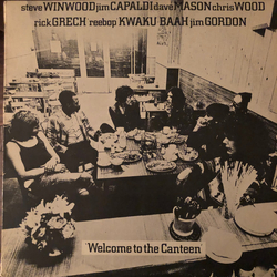 Steve Winwood / Jim Capaldi / Dave Mason / Chris Wood (2) / Rick Grech / Rebop Kwaku Baah / Jim Gordon Welcome To The Canteen Vinyl LP USED