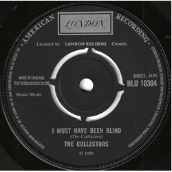 The Collectors (4) I Must Have Been Blind Vinyl 7" USED