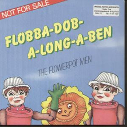 The Flowerpot Men (3) Flobba-Dob-A-Long-A-Ben Vinyl 7" USED