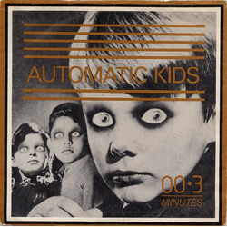 3 Minutes Automatic Kids Vinyl 7" USED