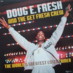 Doug E. Fresh And The Get Fresh Crew The World’s Greatest Entertainer Vinyl LP USED