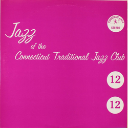Various Jazz Of The Connecticut Traditional Jazz Club 12 Vinyl LP USED