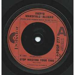 Ingrid Mansfield Allman Stop Wasting Your Time Vinyl 7" USED