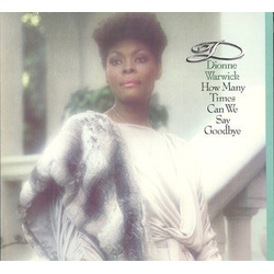 Dionne Warwick How Many Times Can We Say Goodbye Vinyl LP USED