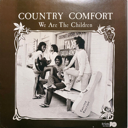 Country Comfort We Are The Children Vinyl LP USED