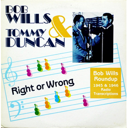 Bob Wills / Tommy Duncan Right Or Wrong Vinyl LP USED