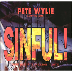 Pete Wylie / The Farm Sinful! (Scary Jiggin' With Doctor Love) - Length! Vinyl 12" USED