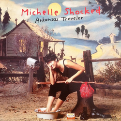 Michelle Shocked Arkansas Traveler Vinyl LP USED