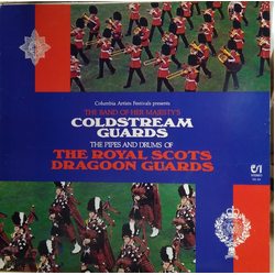 Coldstream Guards / The Pipes And Drums Of The Royal Scots Dragoon Guards (Carabiniers And Greys) The Band Of Her Majesty's Coldstream Guards / The Pi