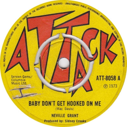 Neville Grant Baby Don't Get Hooked On Me / Harry Hippie Vinyl 7" USED