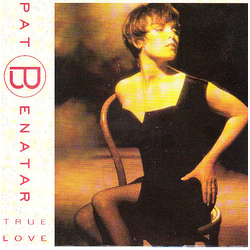 Pat Benatar True Love Vinyl 7" USED