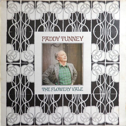 Paddy Tunney The Flowery Vale Vinyl LP USED