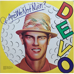 Devo Q: Are We Not Men? A: We Are Devo! Vinyl LP USED