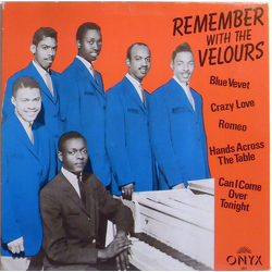 The Velours Remember With The Velours - The Best Of The Velours Vinyl LP USED