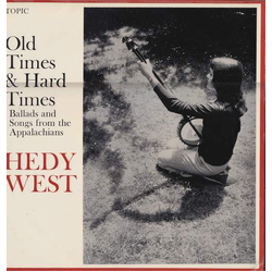 Hedy West Old Times & Hard Times Vinyl LP USED