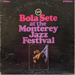 Bola Sete Bola Sete At The Monterey Jazz Festival Vinyl LP USED