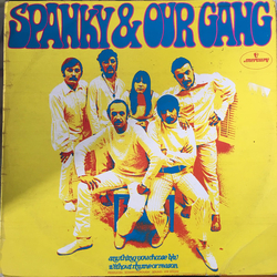 Spanky & Our Gang Anything You Choose B/W Without Rhyme Or Reason Vinyl LP USED