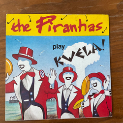 The Piranhas Play Kwela! Vinyl 7" USED