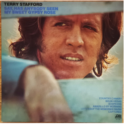 Terry Stafford Say, Has Anybody Seen My Sweet Gypsy Rose Vinyl LP USED