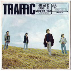 Traffic Here We Go Round The Mulberry Bush Vinyl 7" USED