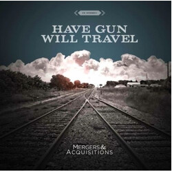 Have Gun, Will Travel Mergers & Acquisitions Vinyl LP USED