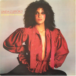 Linda Clifford Let Me Be Your Woman Vinyl LP USED