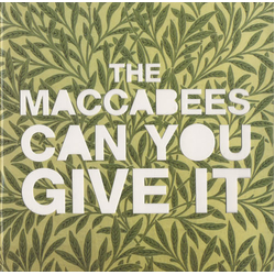 The Maccabees Can You Give It Vinyl 7" USED