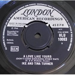 Ike & Tina Turner A Love Like Yours (Don't Come Knocking Every Day) Vinyl 7" USED