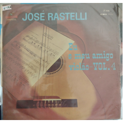José Rastelli EU E MEU AMIGO VIOLÃO - VOL. 4 Vinyl LP USED
