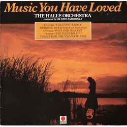 Hallé Orchestra / Sir John Barbirolli Music You Have Loved Vinyl LP USED