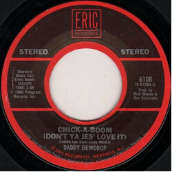 Daddy Dewdrop / Every Mothers' Son Chick-A-Boom (Don't Ya Jes' Love It) / Come On Down To My Boat USED VINYL 7INCH 45 RPM