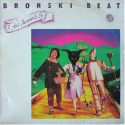 Bronski Beat It Ain't Necessarily So Vinyl 12" USED