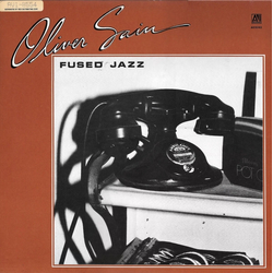 Oliver Sain Fused Jazz - A Collection Vinyl LP USED
