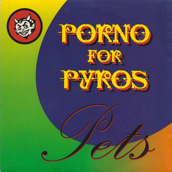 Porno For Pyros Pets Vinyl 7" USED
