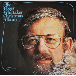 Roger Whittaker The Roger Whittaker Christmas Album Vinyl LP USED