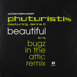 Zed Bias / DJ Injekta / Phuturistix / Jenna Gibbons Beautiful b/w Bugz In The Attic Remix Vinyl 12" USED