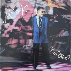 Marc V. Too True Vinyl LP USED