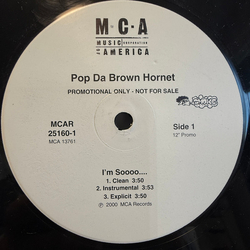 Pop Da Brown Hornet I'm Sooo... / Sun Neva Chill Vinyl 12" USED
