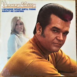 Conway Twitty I Wonder What She'll Think About Me Leaving Vinyl LP USED
