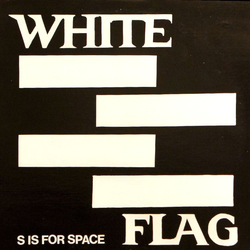 White Flag S Is For Space Vinyl LP USED