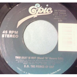 B.G. The Prince Of Rap This Beat Is Hot Vinyl 7" USED