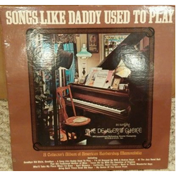 Dealer's Choice (3) Songs Like Daddy Used To Play Vinyl LP USED