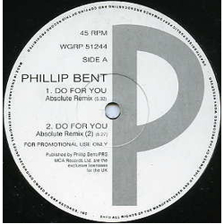 Phillip Bent Do For You Vinyl 12" USED