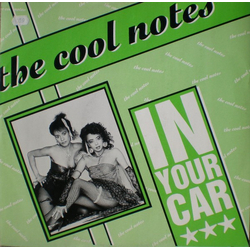 The Cool Notes In Your Car Vinyl 12" USED