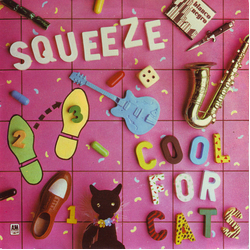 Squeeze (2) Cool For Cats Vinyl 7" USED