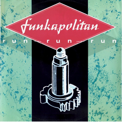 Funkapolitan Run Run Run Vinyl 12" USED