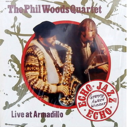 The Phil Woods Quartet Live At Armadillo Vinyl LP USED